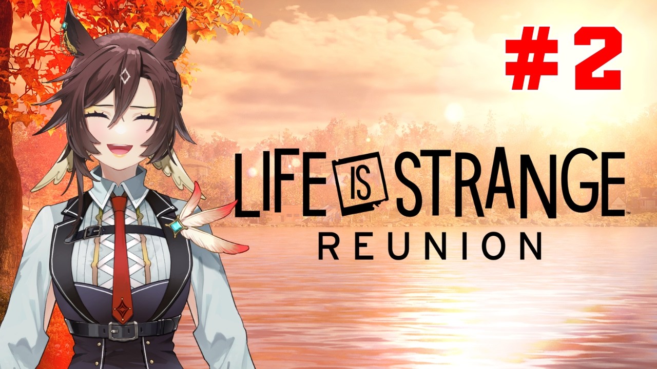 【Life is Strange reunion】いくぜクロエ【 #きはや営業中 】