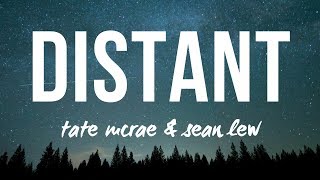 distant - Tate McRae & Sean Lew || Tate McRae Lyrics chords