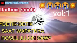 Detik-Detik Saat Rosululloh SAW wafat//Nadhom sunda#pupujiansunda #syairansantrisalafi