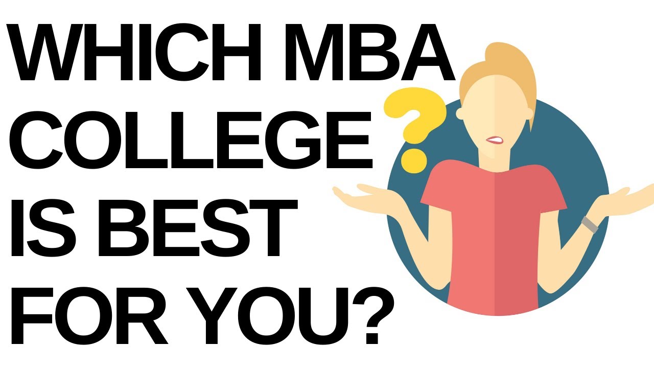 Best MBA College Which MBA College Is Best For You? YouTube