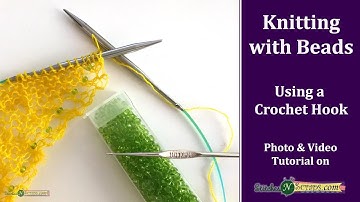 Knitting with Beads - Using a crochet hook