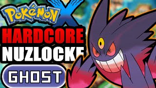 Pokémon X Hardcore Nuzlocke - Ghost Type Pokémon Only! (No items, No overleveling)