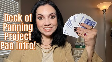 DECK OF PANNING PROJECT PAN 2022 INTRO!