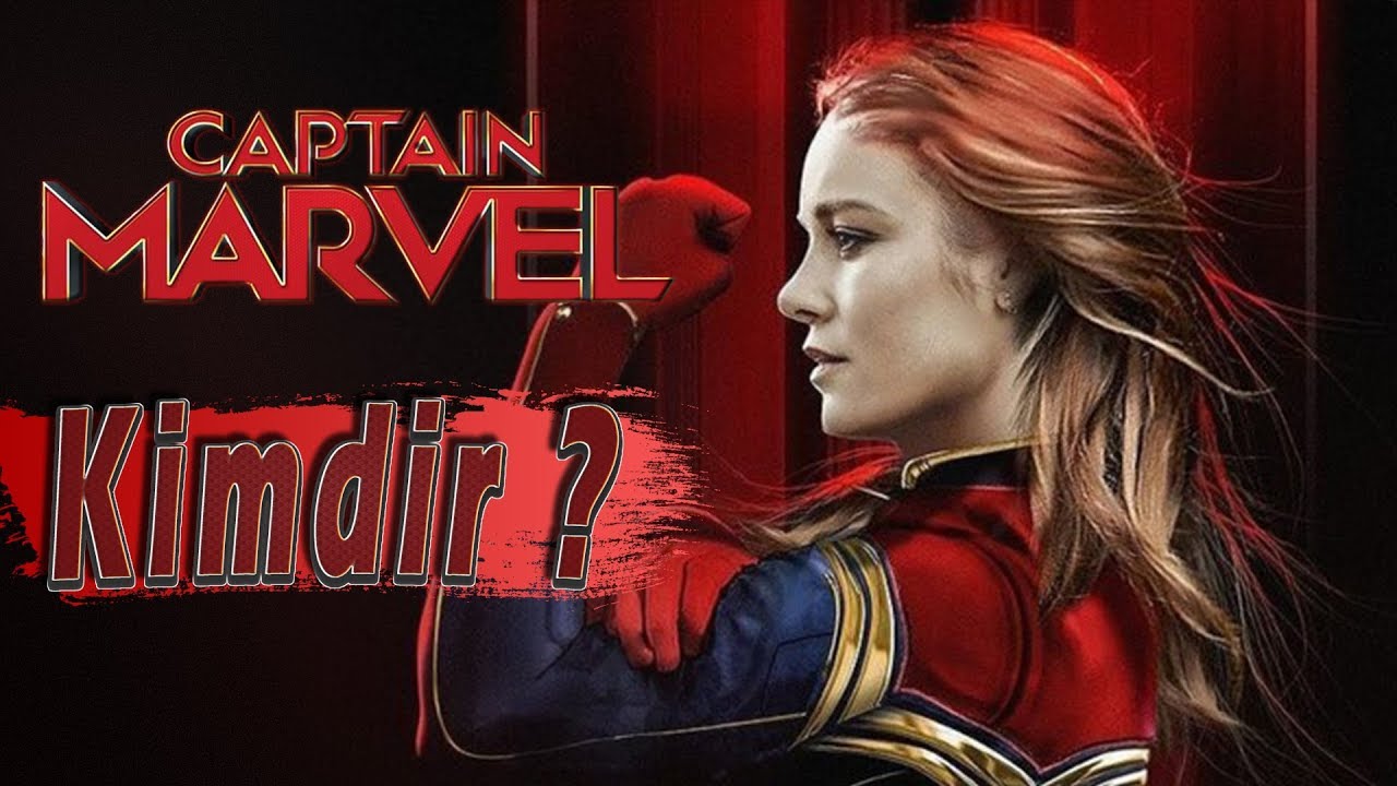 Captain Marvel Kimdir ? Infinity War'a Etkisi YouTube