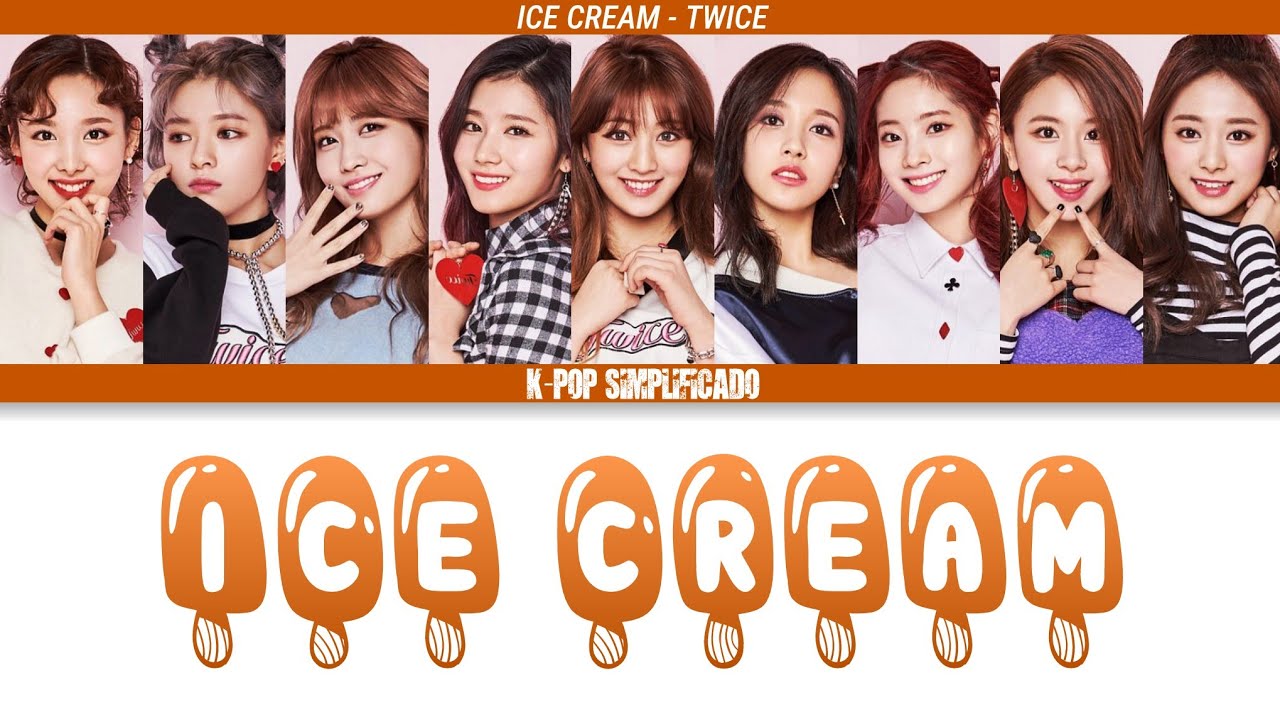 ICE CREAM TWICE LETRA SIMPLIFICADA YouTube