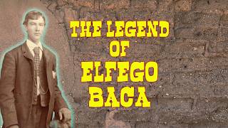 The Legend of Elfego Baca