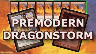 Premodern DRAGONSTORMING! Dragonstorm + Burning Wish — MTG Premodern Storm | Magic: The Gathering