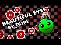 Geometry Dash - Beautiful Eyes (By TGirl)