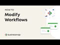 HOW TO: Modify Workflows | Businessmap