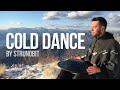 Cold dance by strunobit rav vast g pygmy