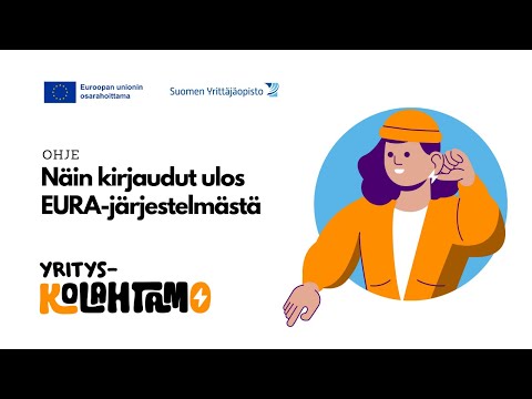 Ohje: EURA-järjestelmästä uloskirjautuminen | Yrityskolahtamo, Suomen Yrittäjäopisto