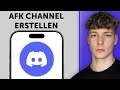 Discord AFK Channel erstellen – AFK Kanal einrichten &amp; einstellen (Anleitung)