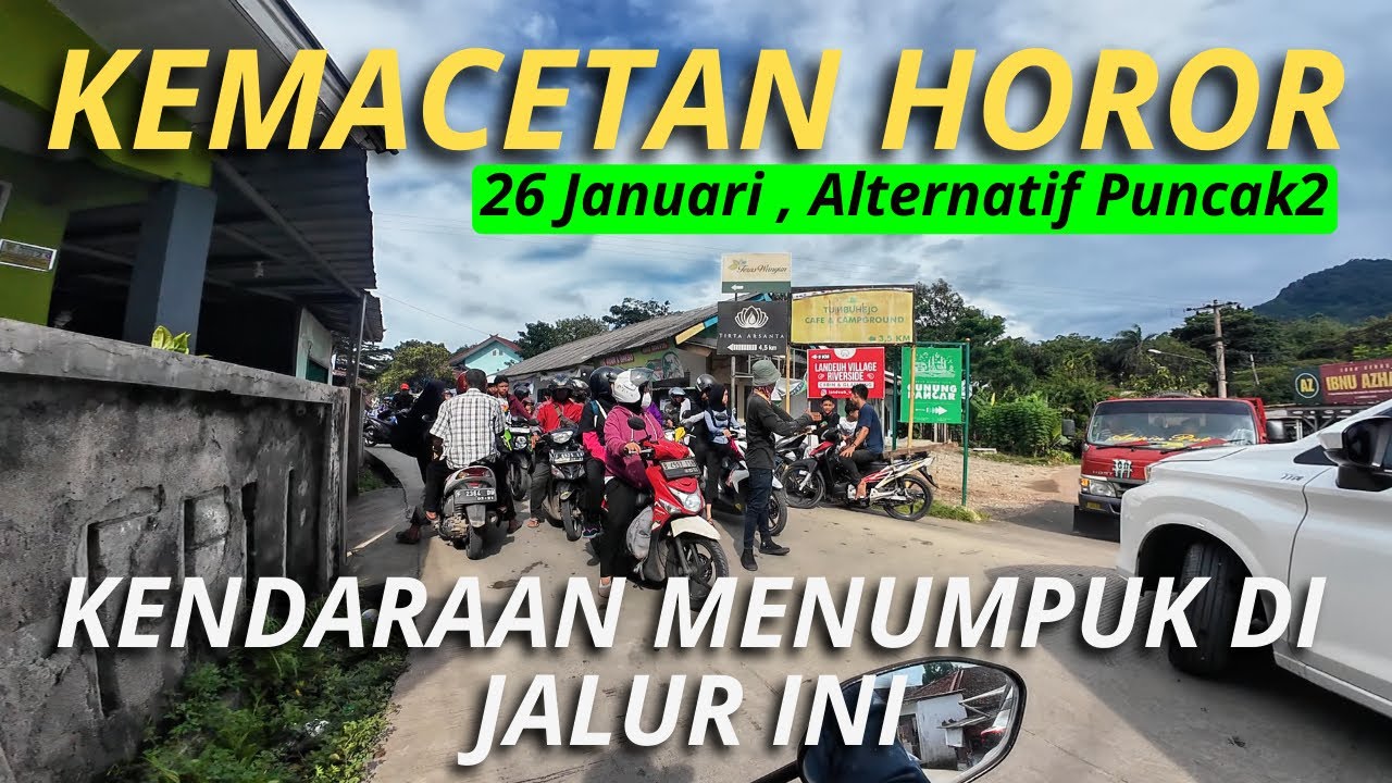 PARAH JALUR PUNCAK2 Alternatif Macet Total