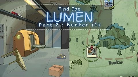 Find Joe Lumen Part 2 Bunker Walkthrough