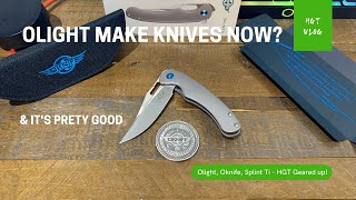 Olight Oknife Splint Ti - Unboxing, 1st thoughts & review - HGT Geared up!