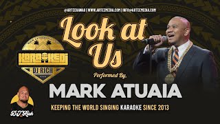 Mark Atuaia - Look At Us (KaraokeDJ)
