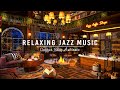 Sweet jazz instrumental music to stress reliefcozy coffee shop ambience  relaxing piano jazz music