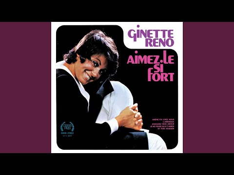 Ginette Reno — Le Plus Bel Homme