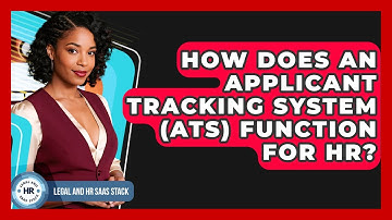 How Does An Applicant Tracking System (ATS) Function For HR? - Legal And HR SaaS Stack