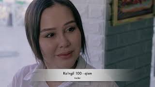 Ko'ngil (o'zbek serial) 100 - qism | Кўнгил (ўзбек сериал) 100 - қисм