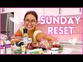 Sunday reset  cleaning groceries  meal prep