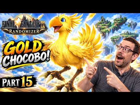 Final Fantasy 9 Randomizer Part 15 - We Finally Unlock the Gold Chocobo!