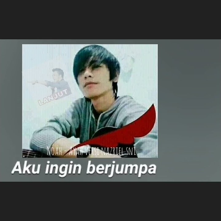 Noah - Ayah Versi Nazriel Sni#short