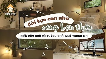 Cùng bạn thân dùng 2 năm cải tạo căn nhà cũ thành ngôi nhà trong mơ #caitaonha #douyin 