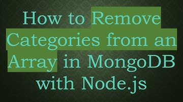 How to Remove Categories from an Array in MongoDB with Node.js