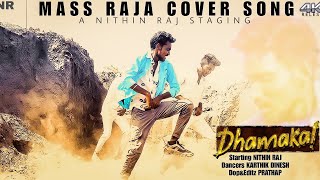 MASS RAJA Cover song||Starring NITHINRAJ || Dhamaka #Ravi Teja #anantapur