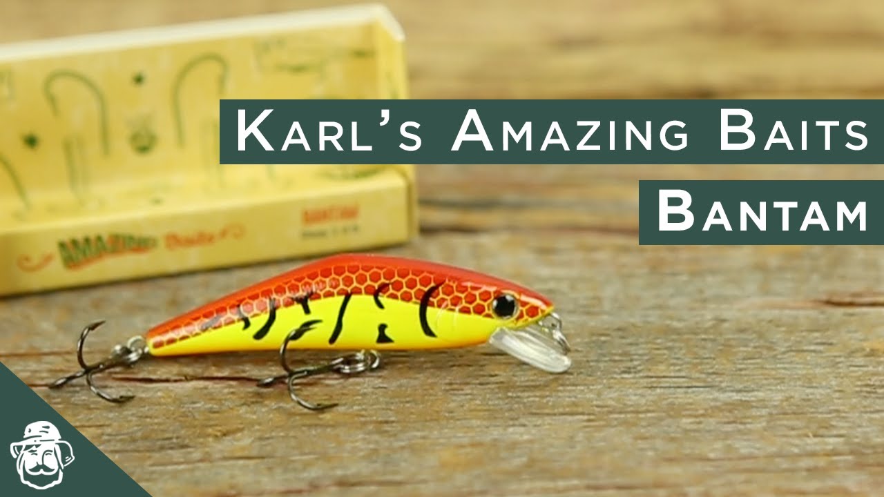 Karl's Amazing Baits Bantam