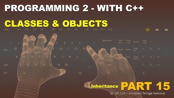 Programming 2 with C++ - Classes & Objects - Part 15 - Inheritance