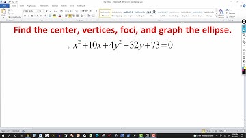 Find the Center, Vertices, Foci, and Graph the Ellipse