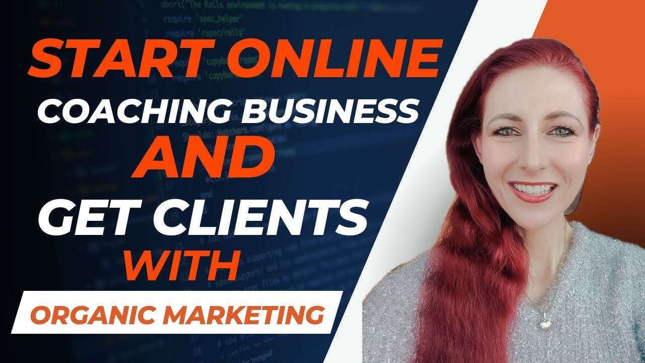 How to start an online coaching business & get clients with organic ...