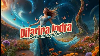Download lagu Difarina Indra - Selendang Biru Karaoke