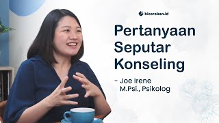Apa itu Konseling, dan Mengapa Saya Perlu Konseling? | Psikolog Menjelaskan.