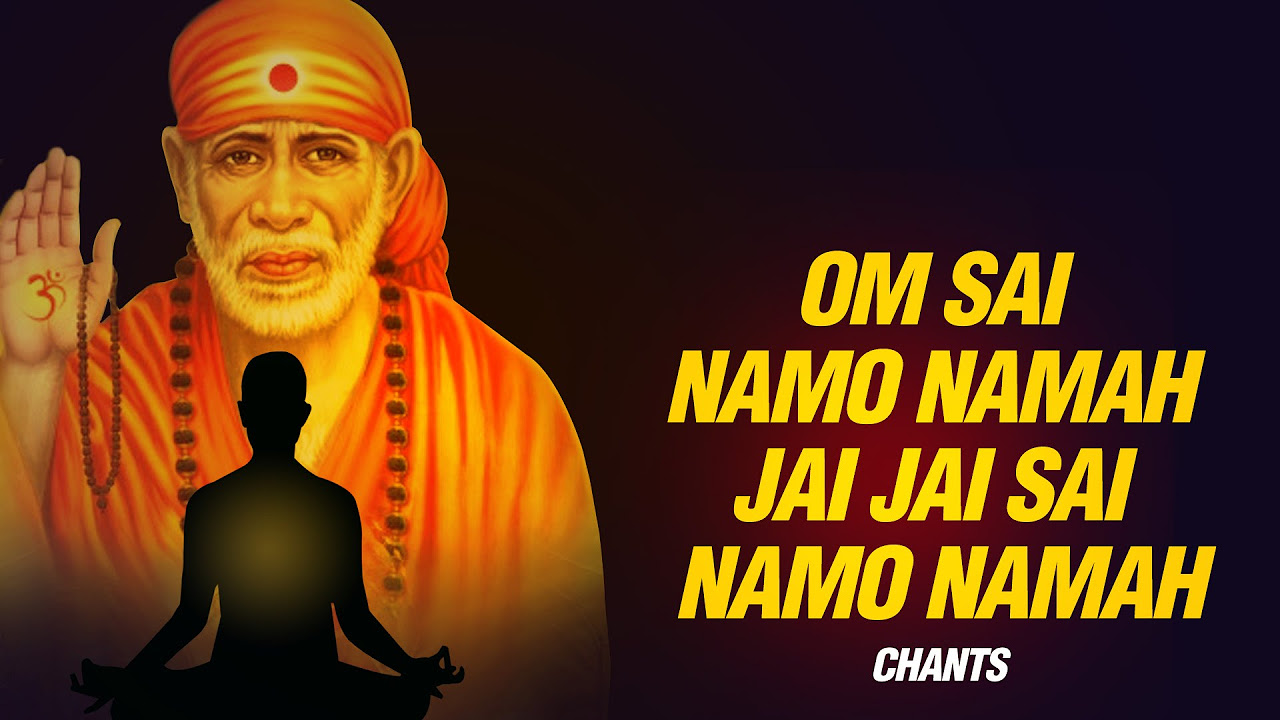 Om Sai Namo Namah Jai Jai Sai Namo Namah By Suresh Wadkar  Sai Baba Mantra   SAI AASHIRWAD