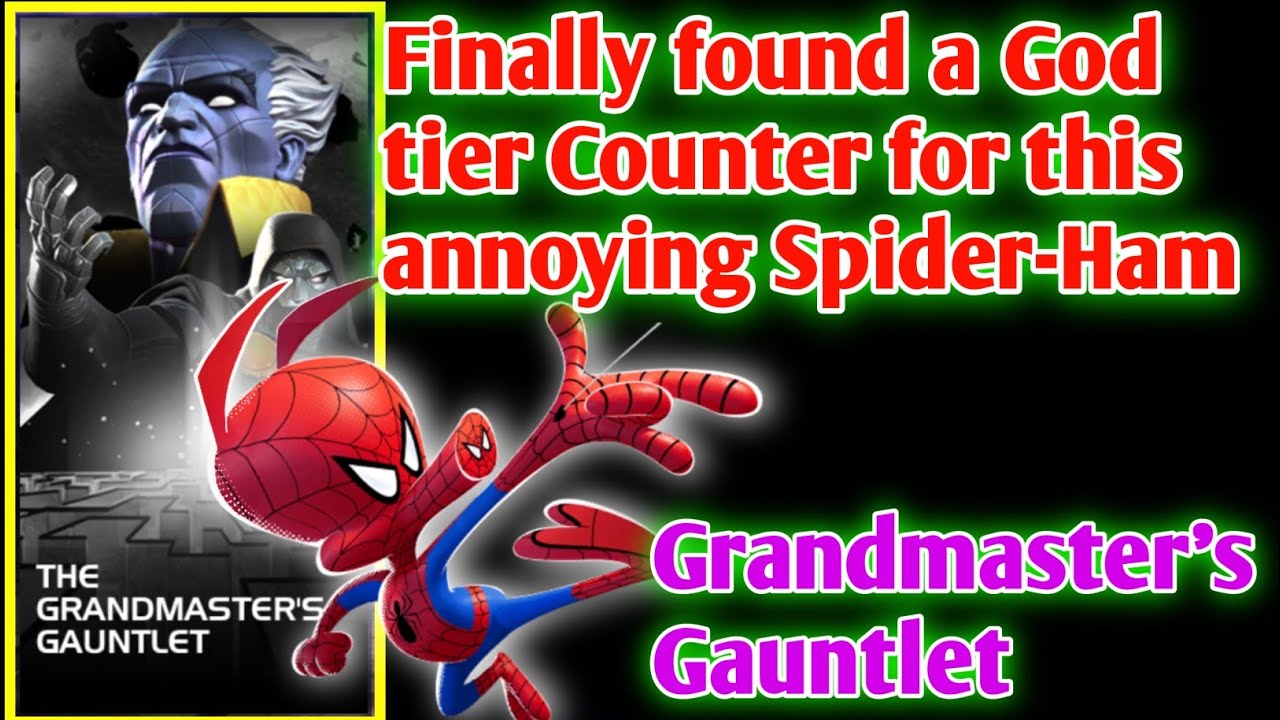 Finally found a God tier Counter for this annoying Spider-Ham MCOC