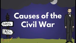 Causes of the American Civil War - Educational Social Studies Video for Elementary Students &amp; Kids