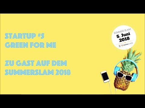 Startup #5 Green For Me | Digital Hub Bonn Summer Slam 2018