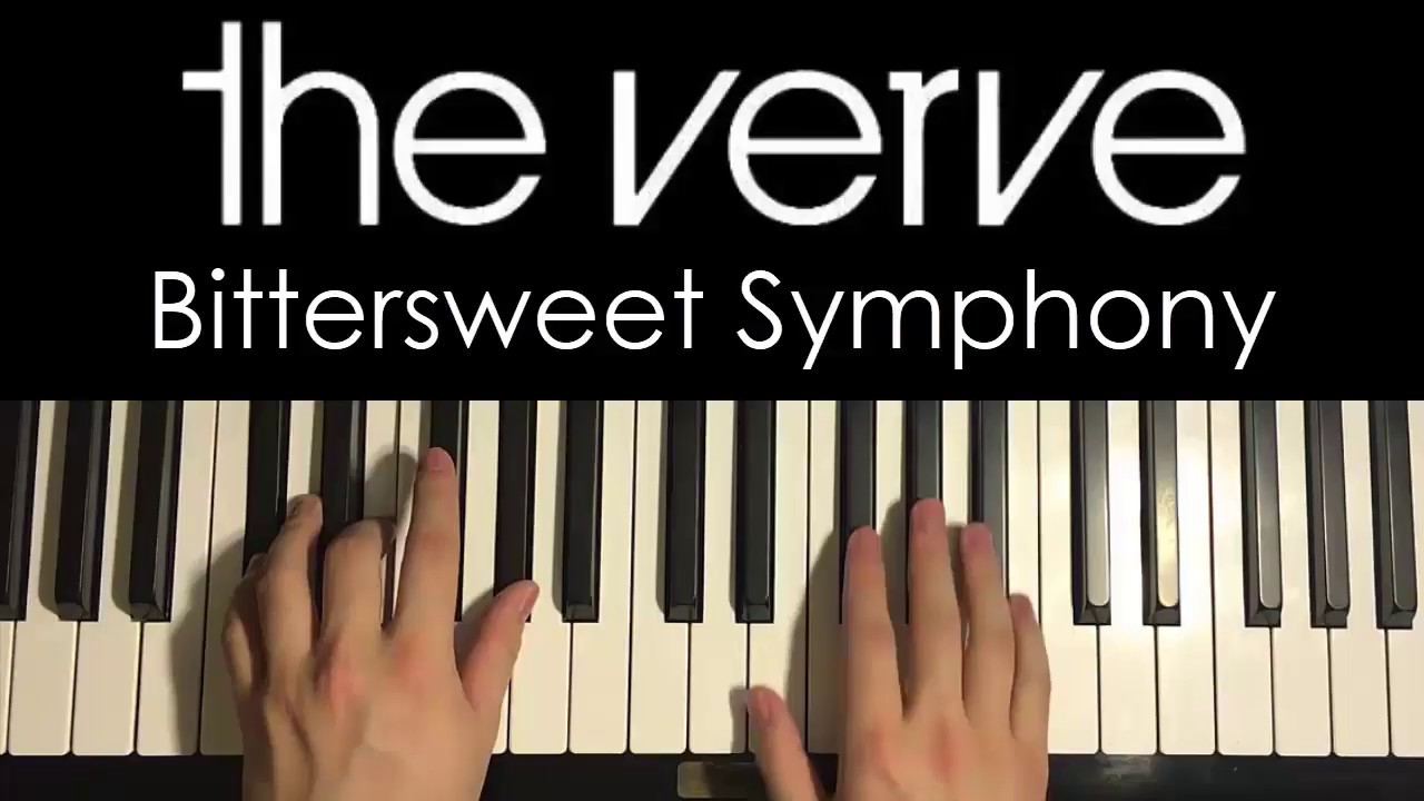 How To Play The Verve Bitter Sweet Symphony Piano Tutorial Lesson Youtube