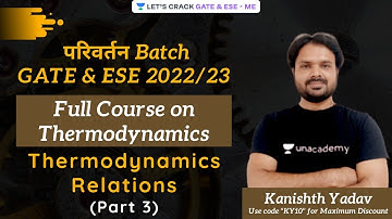 Thermodynamics Relations (Part 3) | #Thermodynamics | परिवर्तन Batch | GATE/ESE 2022/23 Exams