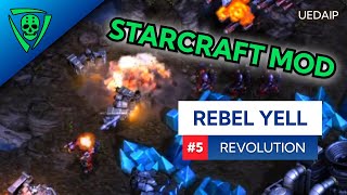 UEDAIP StarCraft - Rebel Yell - Revolution