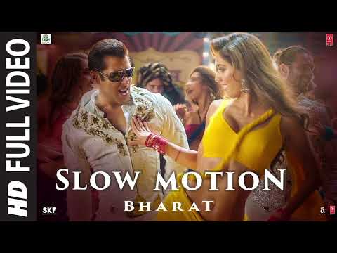Slow Motion | Bharat | Salman Khan, Disha Patani | Vishal & Shekhar Feat. Nakash A, Shreya G