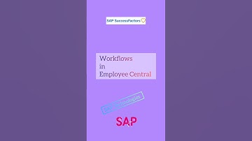 l Workflows in Employee Central l Success Factors l
