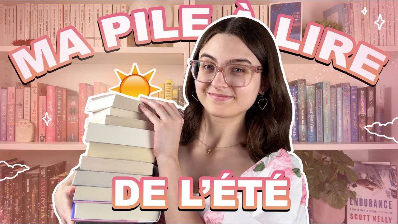 MA PILE À LIRE POUR L'ÉTÉ | 13 livres que je souhaite lire cet été (2024)