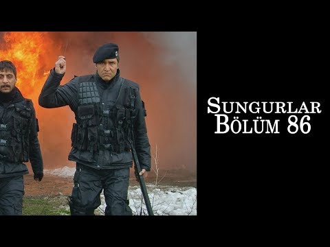 SUNGURLAR 86 Bölüm HD 