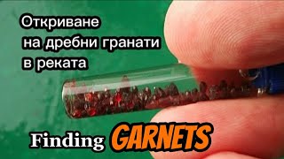 Finding of garnets , in the river sand