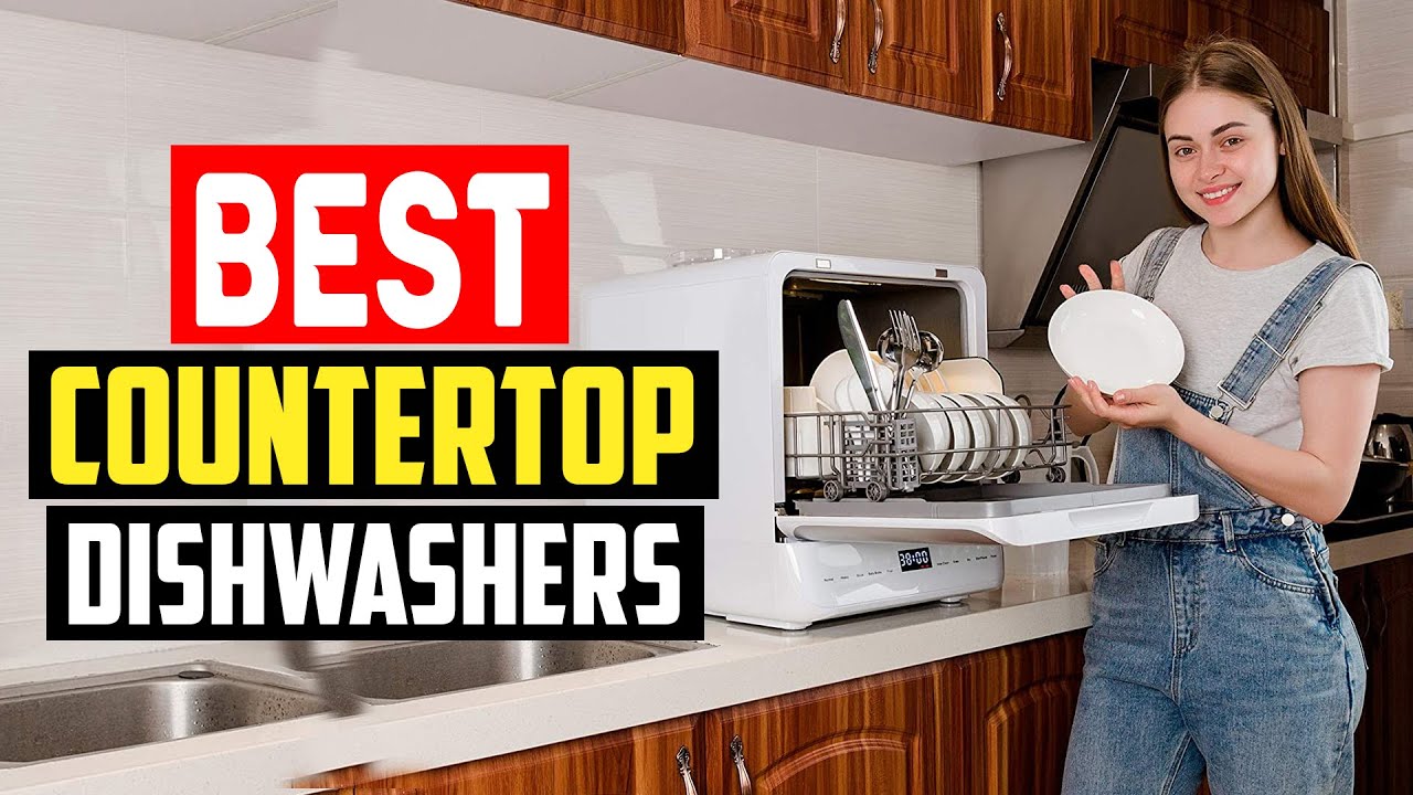 ✓ 5 Best Countertop Dishwashers With Water Tank 2023 Review 