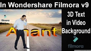 How To Add 3D Text in Video Backgroun on Filmora V9 | Tutorial In Hindi